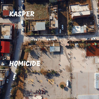 Kasper - Homicide