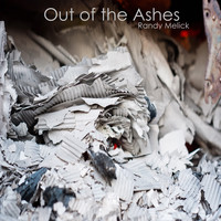 Randy Melick - Out of the Ashes