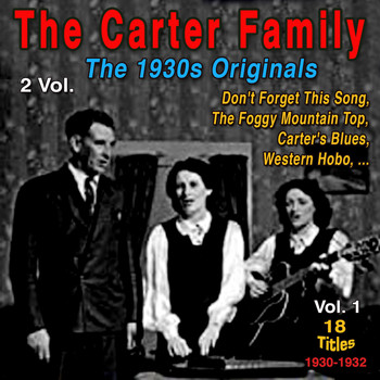 The Carter Family - The 30S Originals, Vol. 1