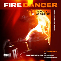 T Smallz Suso - Fire Dancer (Remix [Explicit])