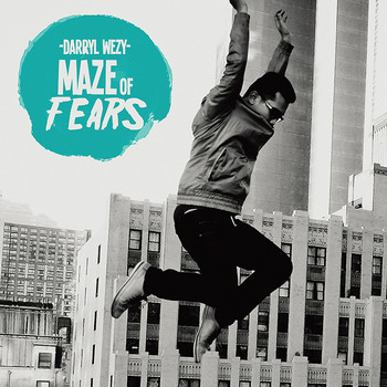 Darryl Wezy - Maze of Fears
