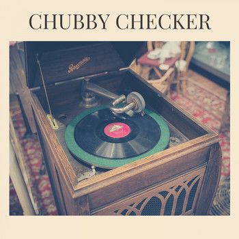 Chubby Checker - Chubby Checker