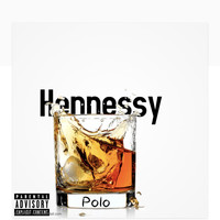 Polo - Hennessey (Explicit)