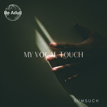sumsuch - My Vocal Touch