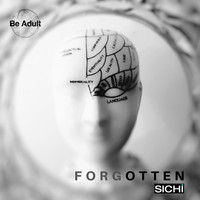 SICHI - Forgotten