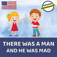 Children's Songs USA - There Was A Man And He Was Mad