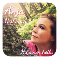 Anja Niskanen - Hiljainen hetki