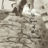Jeena Earthiva - The Spine of the Universe