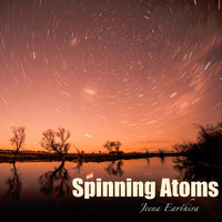 Jeena Earthiva - Spinning Atoms