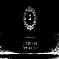 J Tello - EPGLE E.p