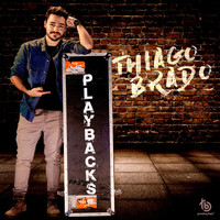 Thiago Brado - Playbacks