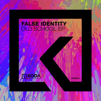 False Identity - Old School EP