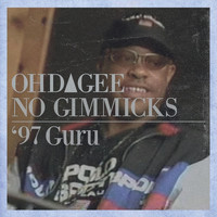 No Gimmicks - '97 Guru