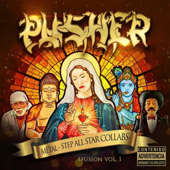Pusher - Metal-Step Allstar Collabs (Efusion),Vol.1 (Explicit)