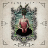 Caden - Come Clean