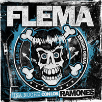 Flema - Una Noche Con los Ramones (Explicit)