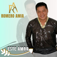 Romero Amia - Este Amor