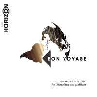 Aum - Bon Voyage - 2020 World Music For Travelling And Holidays