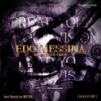 Edo Messina - Spread Your Visions