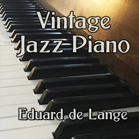 Eduard de Lange - Vintage Jazz Piano