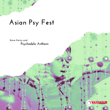 Moksha - Asian Psy Fest - Rave Party And Psychedelic Anthem