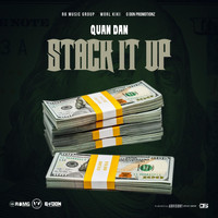 Quan Dan - Stack It Up (Explicit)