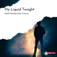 Dj Mula - No Liquid Tonight - 2020 Handpicked Trance