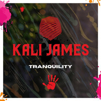 Kali James - Tranquility