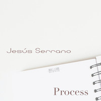 Jesús Serrano - Process