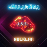 Rocklan - Bellakera (Explicit)