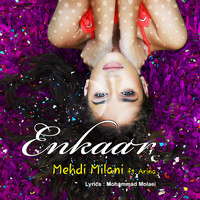 Mehdi Milani - Enkaar (feat. Arina)