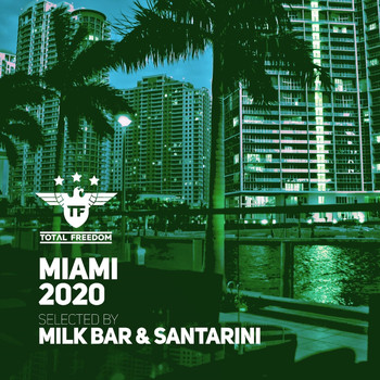 Milk Bar - Total Freedom Miami 2020