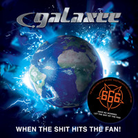 Galaxee - When The Shit Hits The Fan!