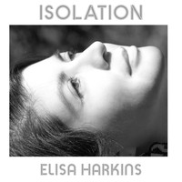 Elisa Harkins - Isolation