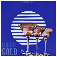 Rob Revere - Liquid Gold (Explicit)