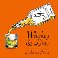 Lauren April - Whiskey and Lime (Lockdown Demo)