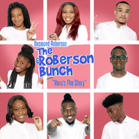 Desmond Roberson & The Roberson Bunch - Here's the Story