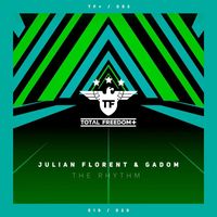 Gadom and Julian Florent - The Rhythm