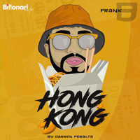 Frank B - Hong Kong (Explicit)