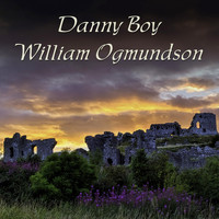William Ogmundson - Danny Boy