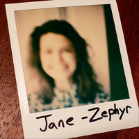 Zephyr - Jane