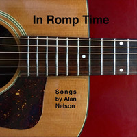 Alan Nelson - In Romp Time