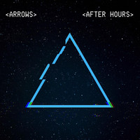Arrows - After Hours