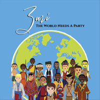 Zuri - The World Needs a Party
