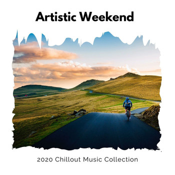 Shinoy Paul - Artistic Weekend - 2020 Chillout Music Collection