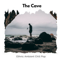 Kile Tinker - The Cave - Ethnic Ambient Chill Pop