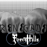 Forest Hills - Renegade
