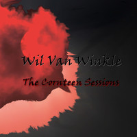 Wil Van Winkle - The Cornteen Sessions
