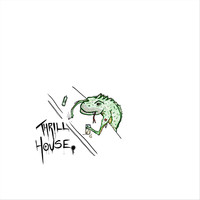 Thrillhouse - Flat Out (Explicit)