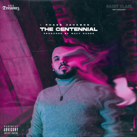 Phaze Jackson - The Centennial (Explicit)
